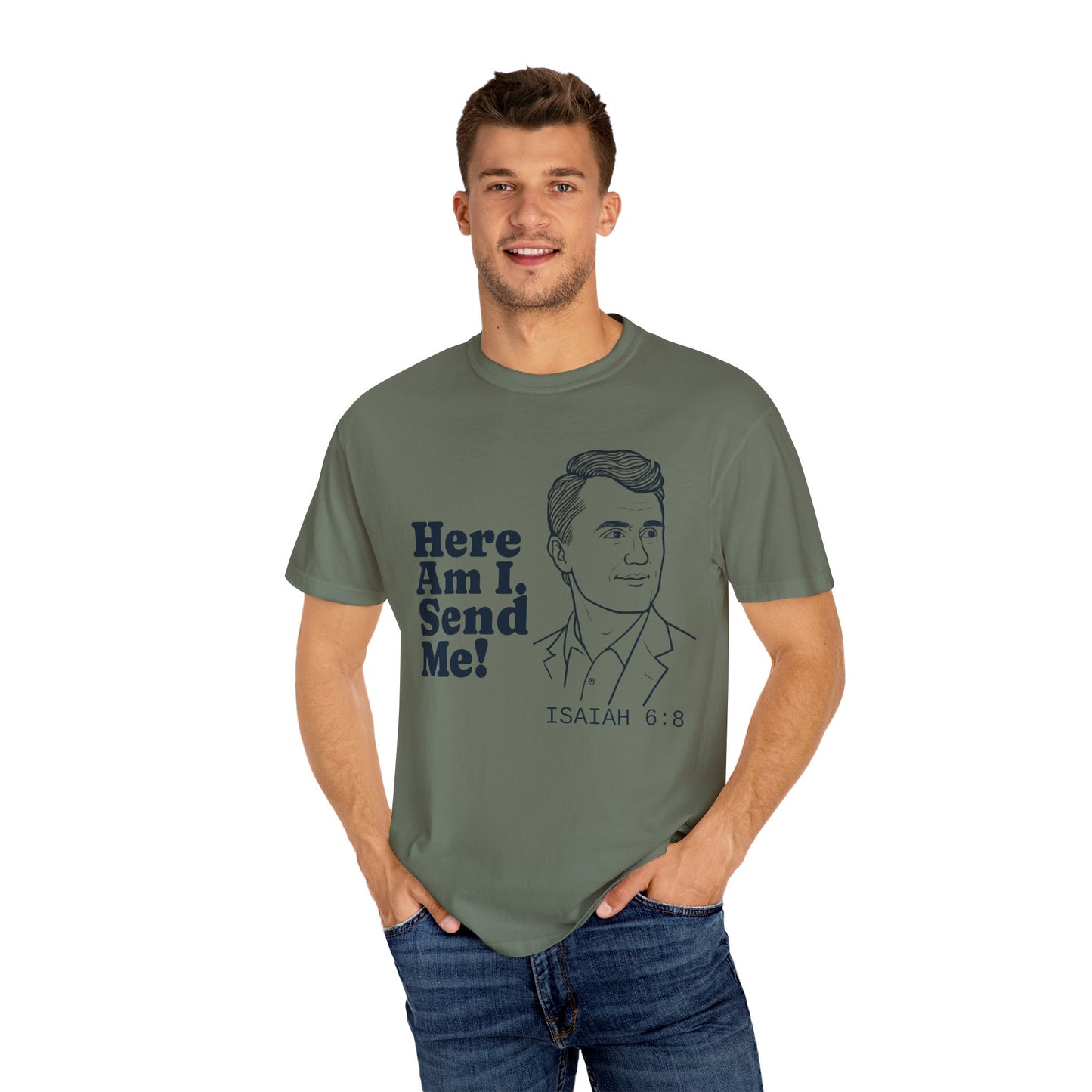 T-Shirt with Charlie Kirk's Inspirational Quote from Isaiah 6:8