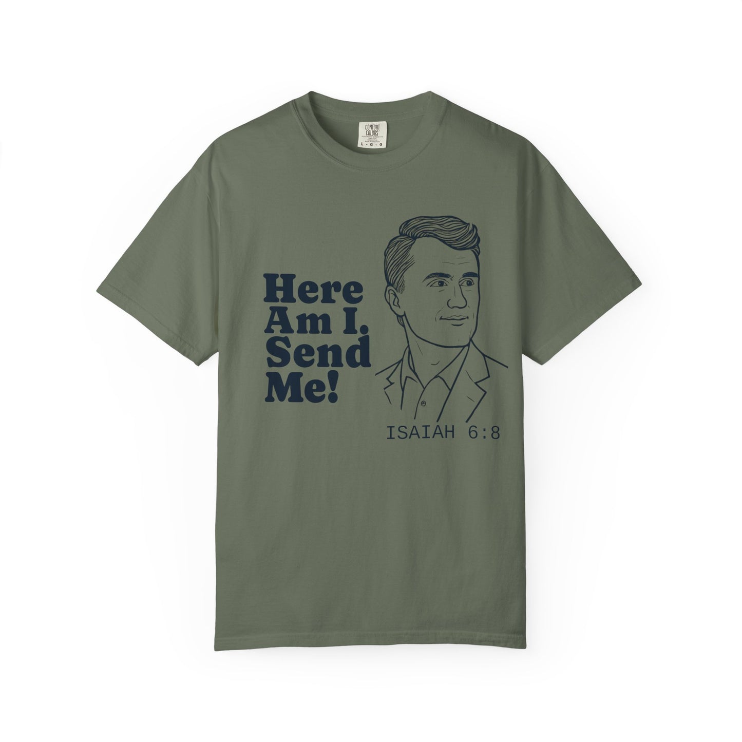 T-Shirt with Charlie Kirk's Inspirational Quote from Isaiah 6:8