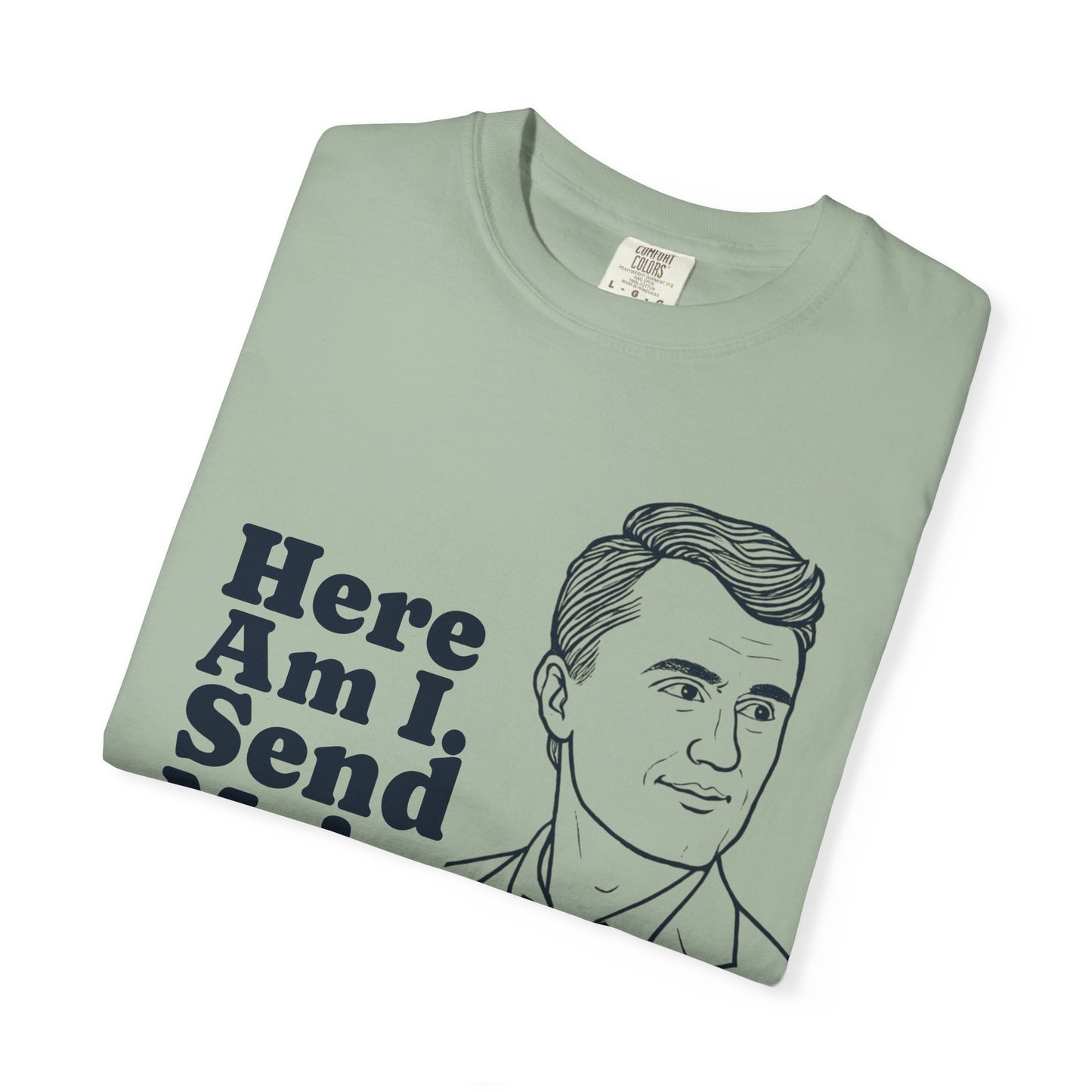 T-Shirt with Charlie Kirk's Inspirational Quote from Isaiah 6:8