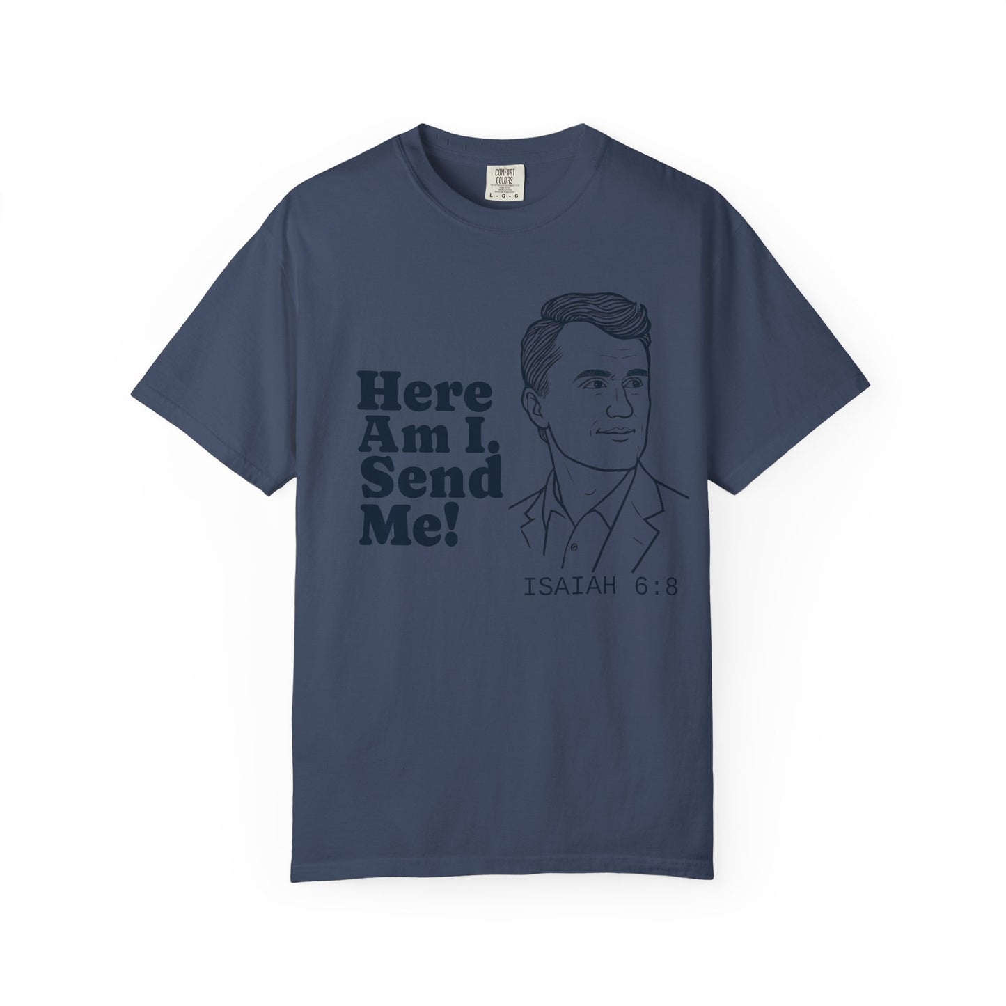 T-Shirt with Charlie Kirk's Inspirational Quote from Isaiah 6:8