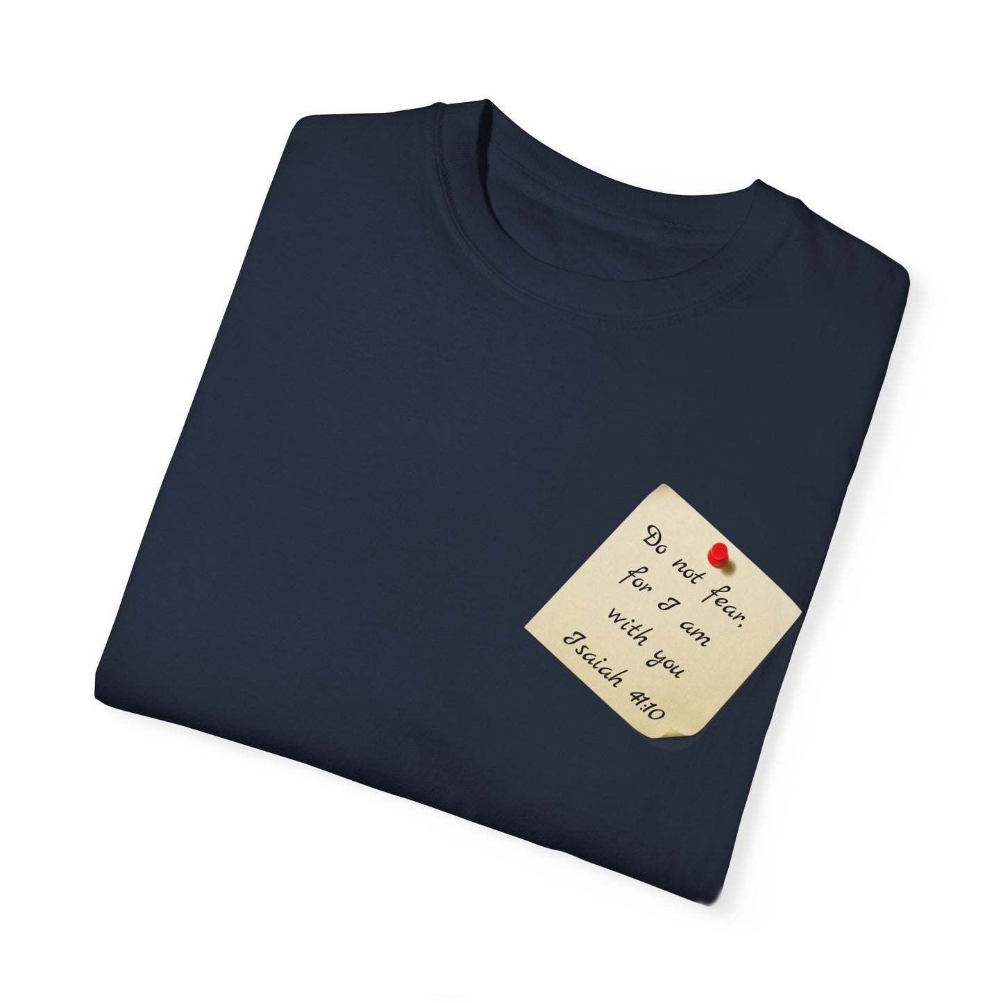Faith Inspired T-Shirt Isaiah 41:10 Unisex Tee