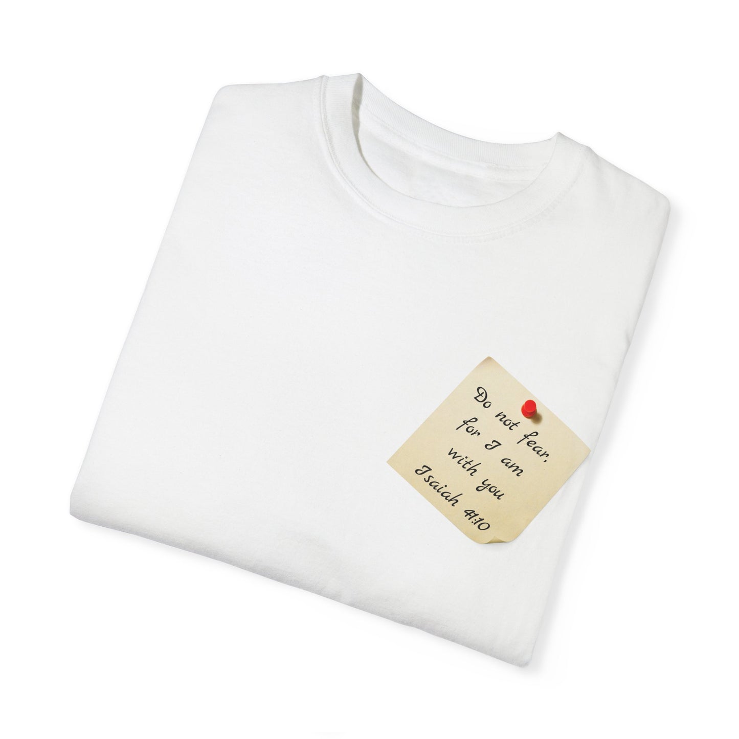 Faith Inspired T-Shirt Isaiah 41:10 Unisex Tee